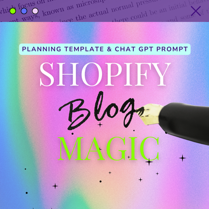 Shopify Blog Magic - Template and ChatGPT Prompt