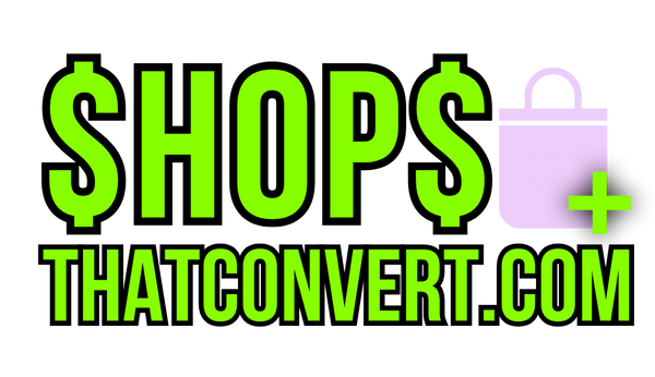 ShopsThatConvert™